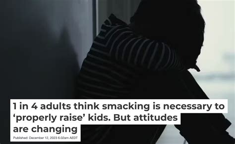 1 in 4 adults think smacking is necessary to ‘properly .